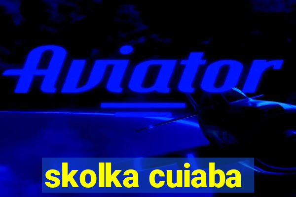 skolka cuiaba